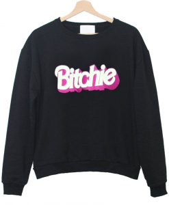 bitchie sweatshirt