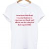 consider this shirt your invitation to take me out tshirt