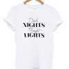 dark night bright light shirt