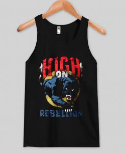 high on rebellion tanktop