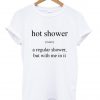 hot shower noun shirt