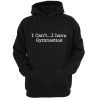 i cant i have gymnastics hoodie