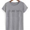 i like cats tshirt