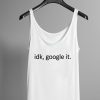 idk google it tanktop