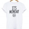 its monday tshirt