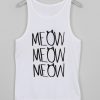 meow meow meow tanktop