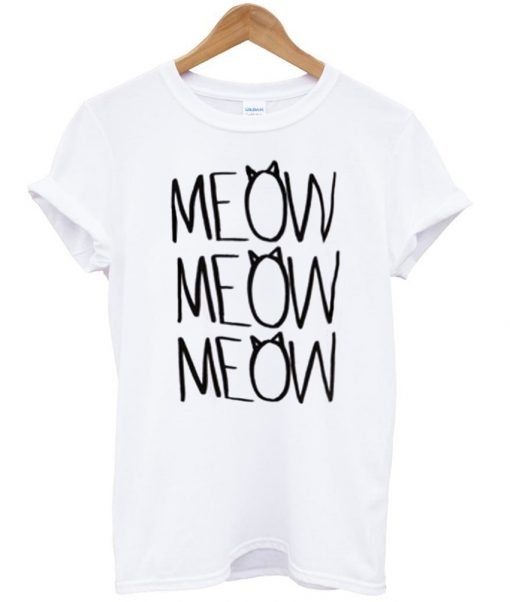 meow meow meow tshirt