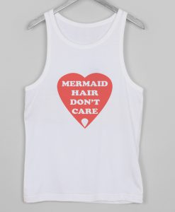 mermaid hair don't care tank top