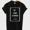 no one cares shirt