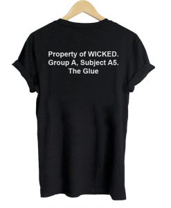 property of wicked maze runner back shirt