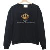 queen of fucking everything sweatshirt