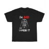 Bad Darth Vader Unisex T Shirt