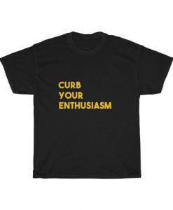 Curb Your Enthusiasm T Shirt