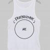 Friendzone tanktop