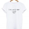 I Am A Social Vegan I Avoid Meet shirt