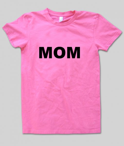 MOM tshirt