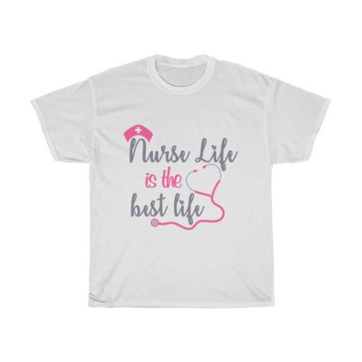 Nurse Life Unisex T Shirt