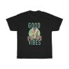 Rafiki Good Vibes T Shirt