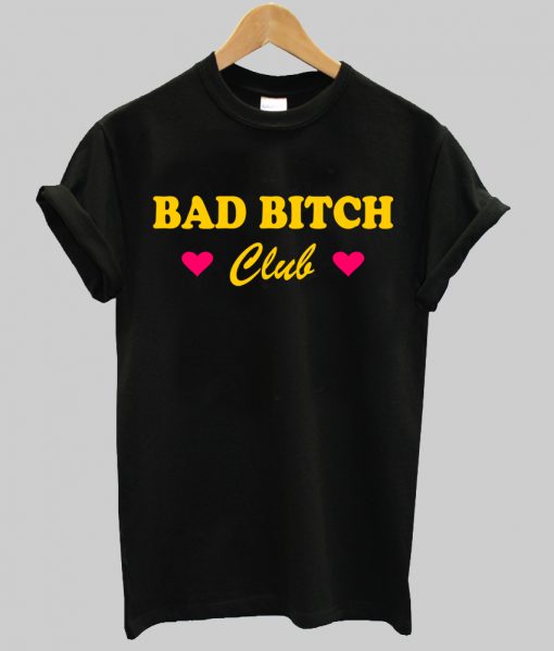 bad bitch club tshirt