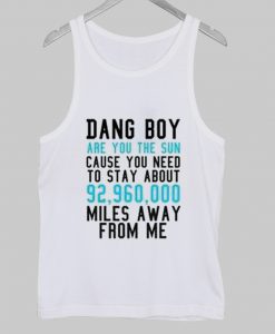 dang boy tanktop