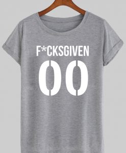 fucksgiven 00 tshirt