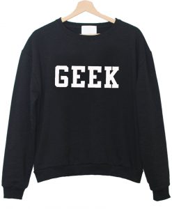 geek sweatshirt