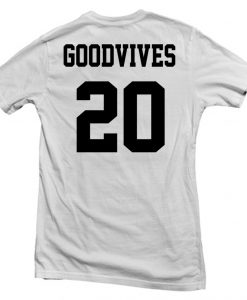 goodvibes 20 tshirt back