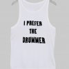 i prefer the drummer tanktop