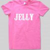 jelly tshirt