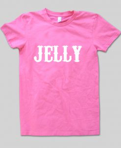 jelly tshirt