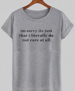 not care tshirt