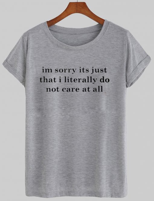 not care tshirt