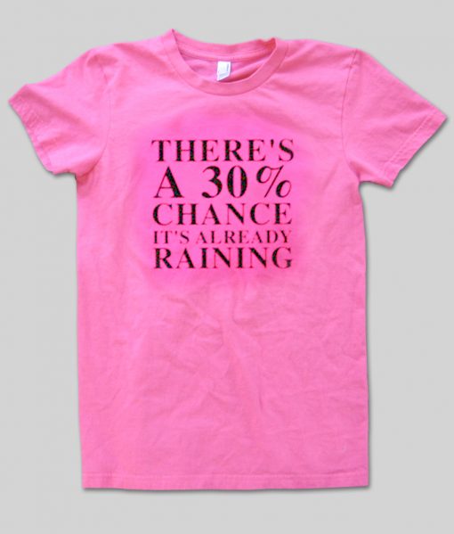 raining tshirt