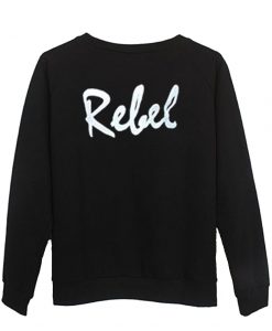 rebel sweatshirt back