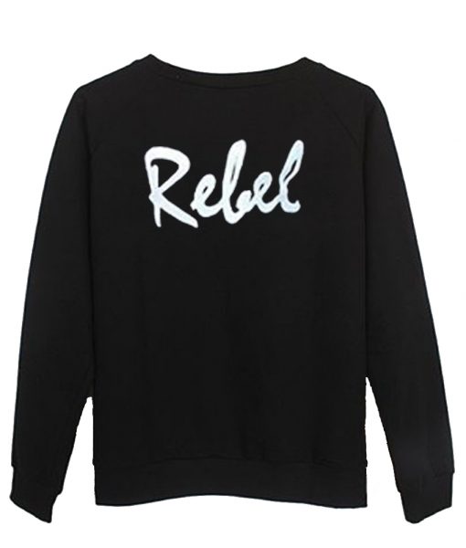 rebel sweatshirt back