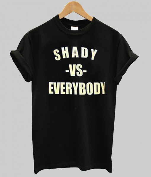 shady is everbody tshirt