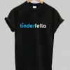 tinderfella tshirt