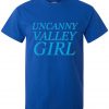 uncanny valley girl tshirt