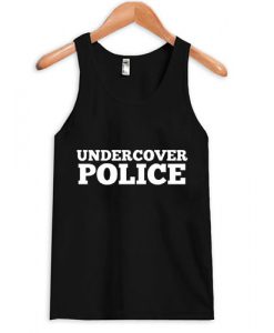 undercover police tanktop