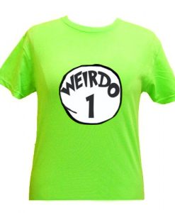 weirdo 1 tshirt