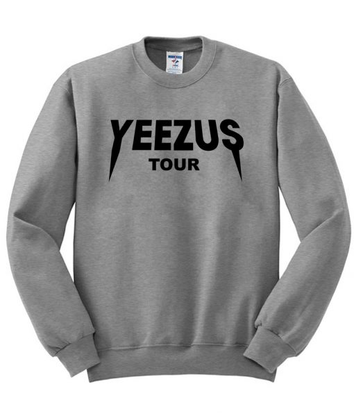 yeezus tour grey sweatshirt