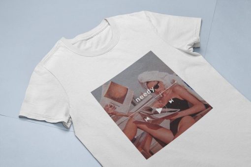 Ariana Grande Needy T Shirt