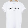 Cest la vie paris tshirt