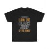 I Am The Black Jeep Unisex T Shirt