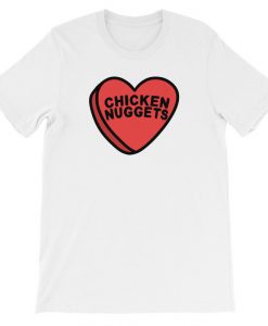 I Love Chicken Nuggets T-shirt