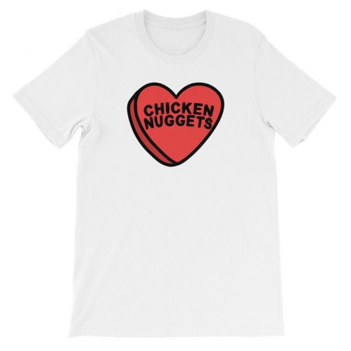 I Love Chicken Nuggets T-shirt