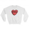 I Love Pizza Sweatshirt