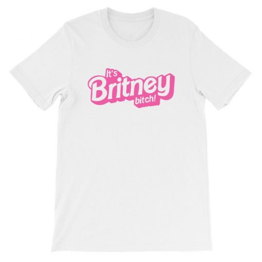 Its Britney Bitch Britney Spears T Shirt