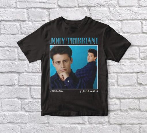 Joey Tribbiani Friends Tshirt