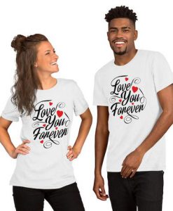 Love You Forever Couple T-Shirt